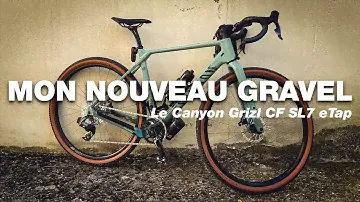 MON NOUVEAU GRAVEL : LE CANYON GRIZL CF SL7 eTap