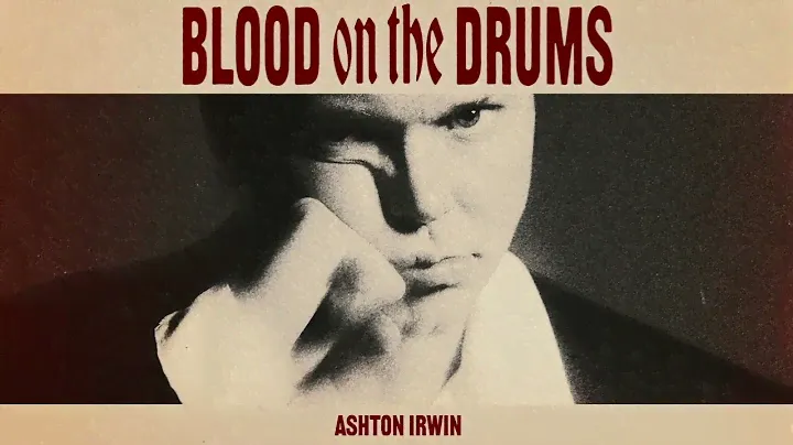 Ashton Irwin - The Canyon (Official Audio)