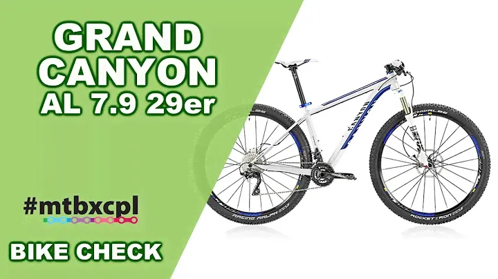 Grand Canyon AL 7.9 29er | Bike Check #MTBXCPL
