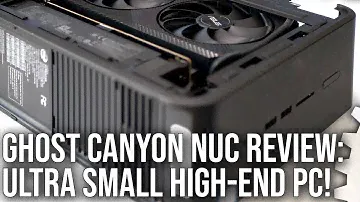 Ghost Canyon NUC 9 Extreme Review: High-End Upgradable PC Gaming That's Smaller Than Xbox Series X